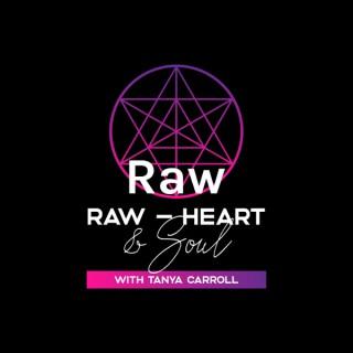 Raw - Heart & Soul