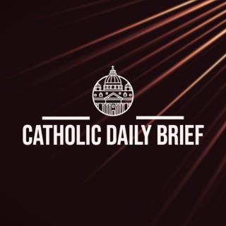 Catholic Daily Brief