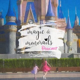 Magic & Monorails Podcast