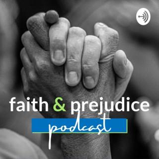 Faith & Prejudice