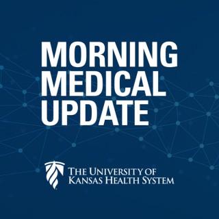 Morning Medical Update