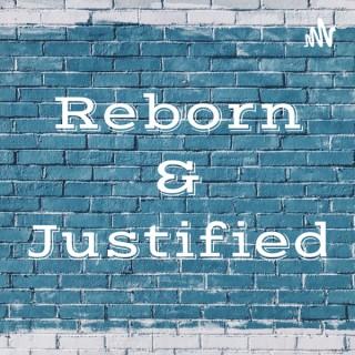 Reborn & Justified