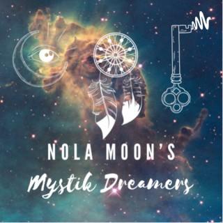 Nola Moon Mystik Dreamers