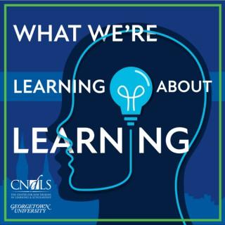 What We're Learning About Learning