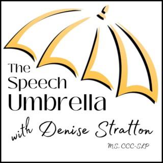 The Speech Umbrella