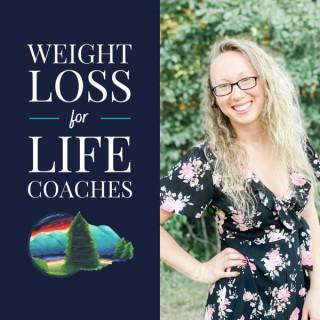 Weight Loss for Life Coaches