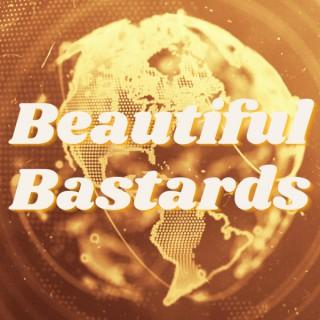 Beautiful Bastards Podcast