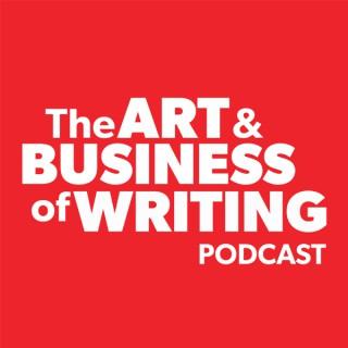 The Art & Business of Writing