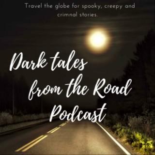 Dark Tales from the Road Podcast