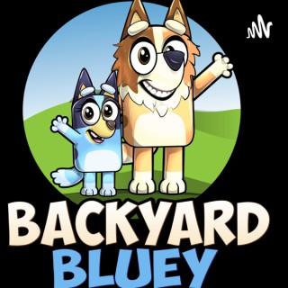 Backyard Bluey