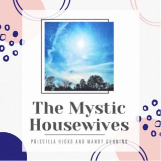 The Mystic Housewives