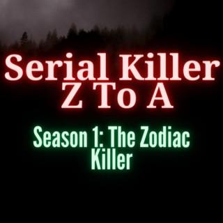 Serial Killer Z To A