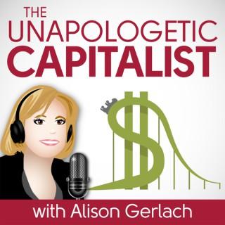 The Unapologetic Capitalist