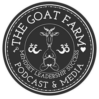 The GOAT Farm Mindset Leadership Success