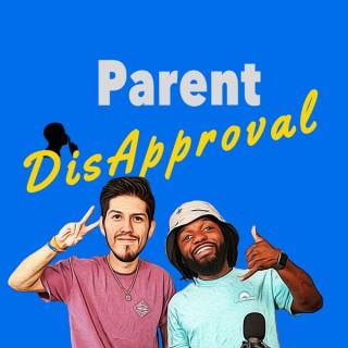 Parent DisApproval