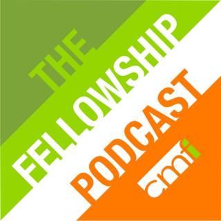 The Fellowship Podcast by CMFI