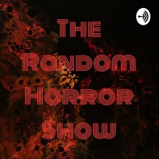 The Random Horror Show