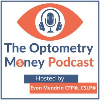 The Optometry Money Podcast