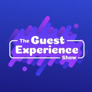 The Guest Experience Show
