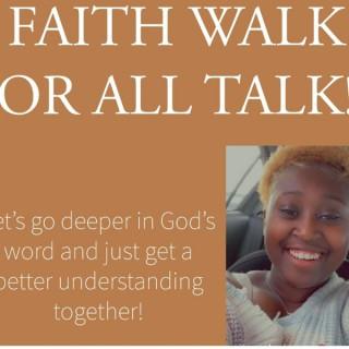 Faith Walk or All Talk