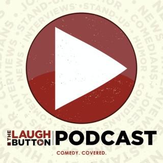 The Laugh Button Podcast
