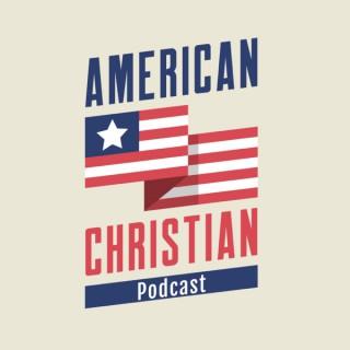 The American Christian Podcast
