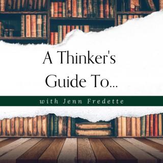 A Thinker's Guide To...