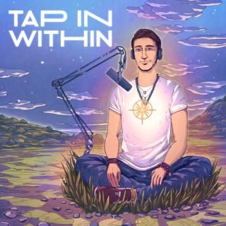 Tap In Within Podcast Archives