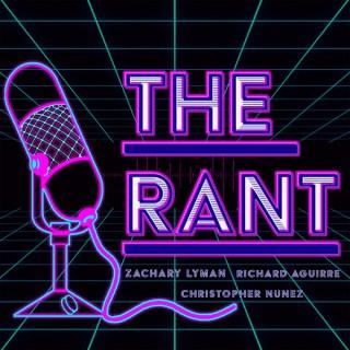 The Rant Podcast