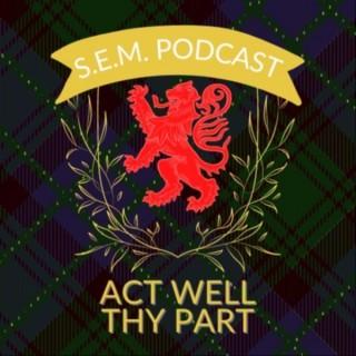 S.E.M. Podcast - Scotland, Edinburgh Mission
