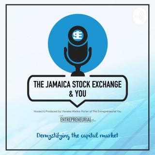 The Jamaica Stock Exchange & You