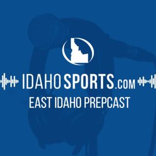 The East Idaho Prepcast