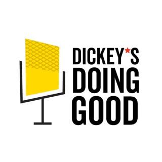 Dickey's Doing Good Podcast