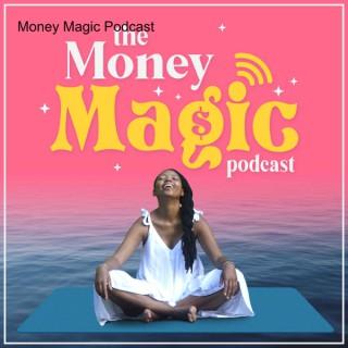 Money Magic Podcast