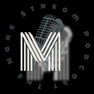 The Manestream Podcast
