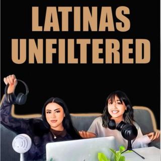 Latinas Unfiltered