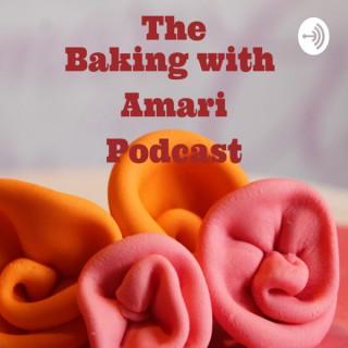The Baking With Amari Podcast