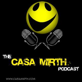The Casa Mirth podcast