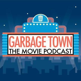 Garbage Town The Podcast