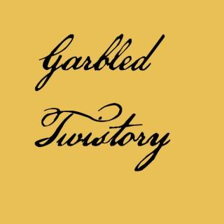 Garbled Twistory: A US History Podcast told through elections!