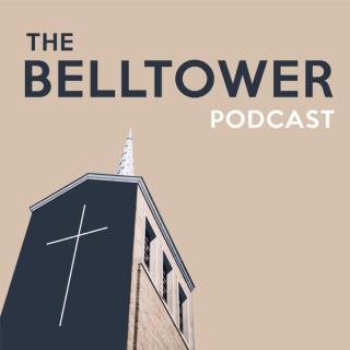 The Bell Tower Podcast