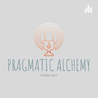 Pragmatic Alchemy