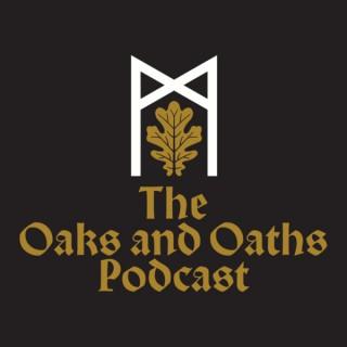 The Oaks and Oaths Podcast