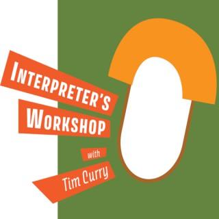 Interpreter's Workshop with Tim Curry