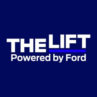 THE LIFT Powered by Ford