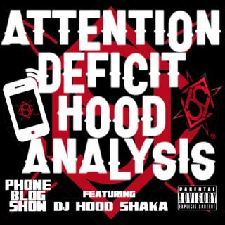 Attention Deficit Hood Analysis