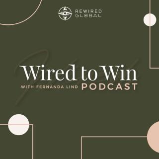 The Wired to Win Podcast
