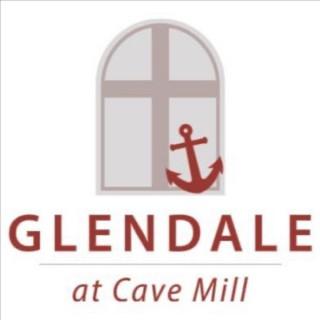 Glendale at Cave Mill