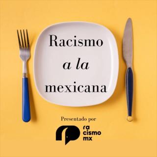 Racismo a la mexicana
