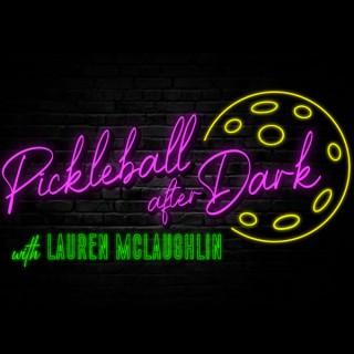 Pickleball After Dark